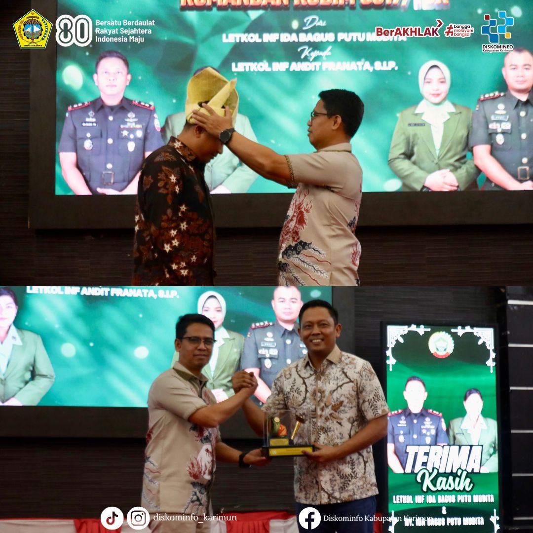 Bupati Karimun Hadiri Pisah Sambut Komandan Kodim 0317/TBK dari Letkol Inf Ida Bagus Putu Mudita kepada Letkol Inf Andit Franata, S.I.P