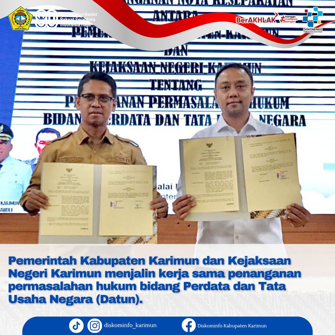 Pemerintah Kabupaten Karimun dan Kejaksaan Negeri Karimun Menjalin Kerja Sama Penanganan Permasalahan Hukum Bidang Perdata dan Tata Usaha Negara